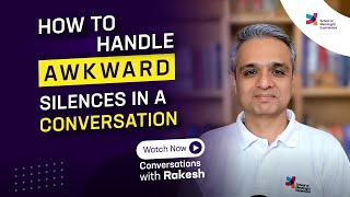 How to handle awkward silences in a conversation Episode 168Conversations with Rakesh [upl. by Aihn554]