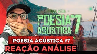 Poesia Acústica 7 Reação Análise [upl. by Missi]