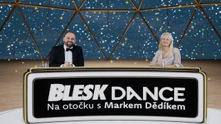 Nový pořad Blesk Dance Na otočku s Markem Dědíkem Co prozradila Veronika Žilková [upl. by Holmes]