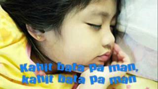 Batang Bata Ka Pa Lyrics [upl. by Eelac]