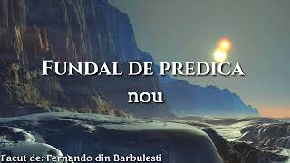 fundal de predica nou  Fernando din Barbulesti [upl. by Geiss931]