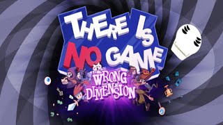 what are u doing here there no game here  There Is No Game Wrong Dimension full [upl. by Namyw]