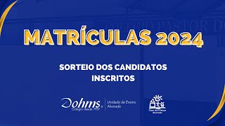 Sorteio dos candidatos inscritos  Matrículas 2024  CEM Pastor Dohms  Alvorada [upl. by Nahtonoj516]