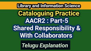 AACR2 Practice Part5 Shared Responsibility I Cataloging Practice [upl. by Claus]