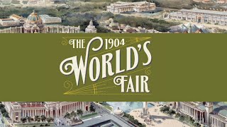 1904 Worlds Fair Exhibit Preview [upl. by Air]