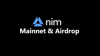 NIM Network Mainnet Launch amp Token Airdrop [upl. by Natika]