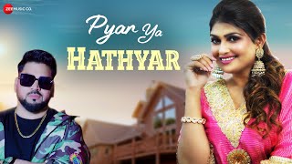 Pyar Ya Hathyar  Official Video Song  Aman Rozi  Jatinder Jeetu  Surjit Khairhwala [upl. by Ranique]