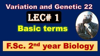 Biology chapter 22 Lecture No 1 Introduction of basic Terms I FSc 2nd Year [upl. by Dimitry]