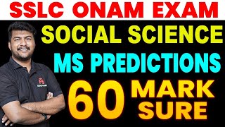 SSLC SOCIAL SCIENCE ONAM EXAM 🔥🔥MS PREDICTIONS 60 MARK SURE🔥🔥 MS SOLUTIONS MS SOLUTIONS [upl. by Niknar]