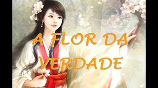 A Pura Flor da Verdade  História Chinesa Sobre o Amor e a Sinceridade I Gustavo Lima 032365 [upl. by Felder]