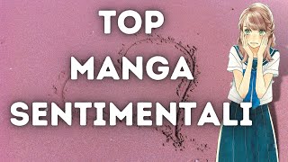 TOP 8 MANGA SENTIMENTALI CHE TI CONSIGLIO [upl. by Hakeem]