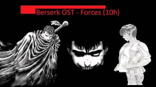 Berserk OST  Forces 10 hours [upl. by Eiramik945]