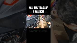 hari sial tidak ada di kalender motovlog shorts [upl. by Dazhehs]