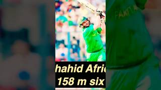 Shahid Afridi biggest six 158 M in cricket history cricket shorts cricketlover plz subscribe me [upl. by Peery]