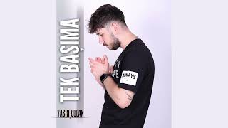 Yasin Çolak  Tek Başıma [upl. by Tricia887]