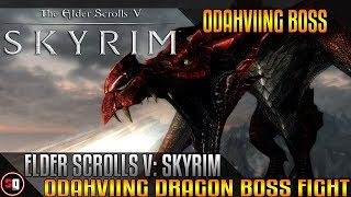 Elder Scrolls V Skyrim  Odahviing Boss Fight [upl. by Mccormick]