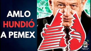 PEMEX El fracaso MÁS COSTOSO del sexenio de AMLO  Mientras tanto en México [upl. by Kcirddet46]