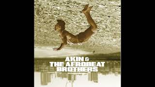 Akin amp The Afrobeat Brothers  Boomerang [upl. by Peggie]