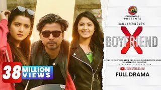 quotX BOYFRIENDquot by Kajal Arefin Ome  ft AFRAN NISHO amp TANJIN TISHA  Valentine Natok 2019 BANGLADESH [upl. by Leinaj]