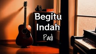 Begitu indah  Padi karaoke band akustik D mayor [upl. by Cristie]