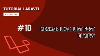 Tutorial Laravel 10  Menampilkan List Data Post dari Database kedalam View [upl. by Sheeran]