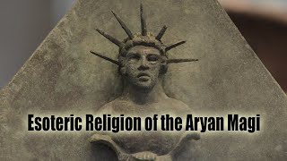 Esoteric Religion of the Aryan Magi  ROBERT SEPEHR [upl. by Maltz224]