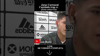 JORGE CARRASCAL JUGADOR DE RIVER CANTANDO TRAP [upl. by Ayra]