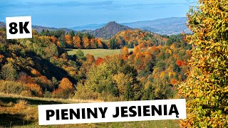 Pieniny jesienią zachwycają 8K [upl. by Beauchamp]