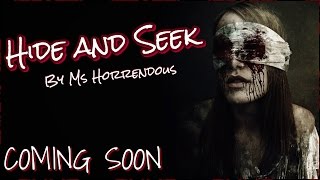 quotHide and Seekquot by Ms Horrendous  TEASER TRAILER [upl. by Benenson]