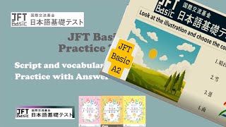 SCRIPT AND VACABULARY  2025 japan foundation test  jft basic a2 EXAM [upl. by Eetsud927]