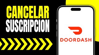 Como Cancelar la Suscripcion de DoorDash Paso a Paso [upl. by Kenimod365]