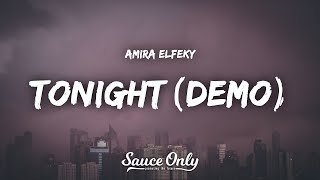 Amira Elfeky  Tonight Lyrics demo [upl. by Ahsuoj]