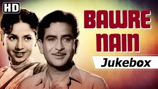 Bawre Nain 1950 Songs  Raj Kapoor  Geeta Bali  Roshan Hits [upl. by Asiul229]