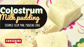 steamed colostrum milk pudding  seem paal pudding cake സീമ്പാൽ മിൽക്ക് പുഡിങ് sruthystastehub [upl. by Lat]