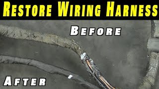 How To Restore Any Wiring Harness [upl. by Therron]