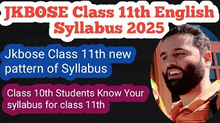 syllabus class 11th english jkbose  class 11th english syllabus jkbose 2024  jkbose [upl. by Ahseinek]