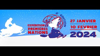 Expédition Premières Nations  2e Édition en 2024 [upl. by Hekker487]