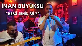 İnan BüyüksuHepsi Senin Mi  Tarkan [upl. by Sochor]