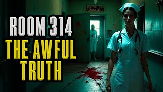 Haunted Hospital Room 314 Nurses Horror Story [upl. by Antonie]