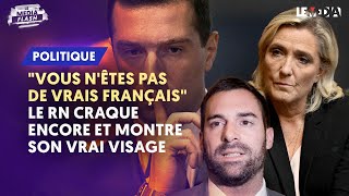 quotVOUS NÊTES PAS DE VRAIS FRANÇAISquot  LE RN CRAQUE ENCORE ET MONTRE SON VRAI VISAGE [upl. by Yessac123]