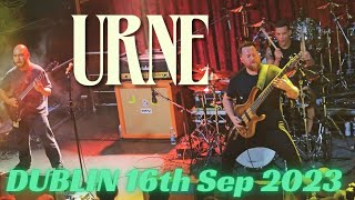 Urne  Live in Dublin 16th Sep 23 [upl. by Idonna]