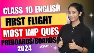 Class 10 English Most Imp Questions  Full First Flight  PreboardsBoards 2024  Class 10th English [upl. by Okiam]