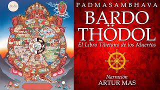 Bardo Thödol El Libro Tibetano de los Muertos Audiolibro Completo Voz Real Humana [upl. by Sarene]