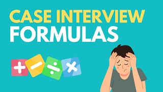 10 Case Interview Formulas You Should Definitely Know [upl. by Yromem]