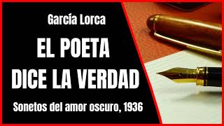 💔 GARCÍA LORCA 🌹 EL POETA DICE LA VERDAD 💔 [upl. by Krid923]