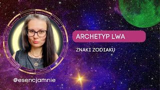 Charakterystyka znaku Lwa  astrologia ewolucyjna [upl. by Garcia]