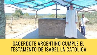 Sacerdote argentino cumple el testamento de Isabel la católica [upl. by Nomead]