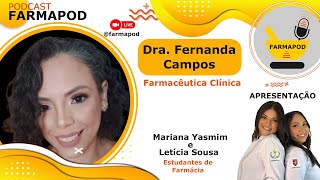 FARMAPOD COM DRA FERNANDA CAMPOS  O FARMACÊUTICO NOS CUIDADOS PALEATIVOS [upl. by Notecnirp828]