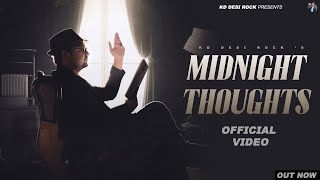 KD DesiRock  EP  Midnight Thoughts Official Video GhanuMusic  New Haryanvi Songs Haryanavi 2023 [upl. by Tteragram]