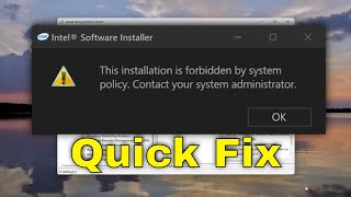 Fix This Installation Is Forbidden by System Policy” Error on Windows 1110 Solution [upl. by Mirielle]